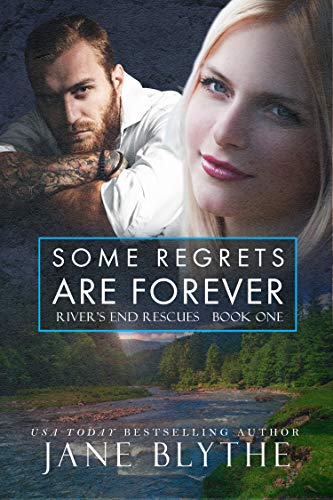 Some Regrets Are Forever (River's End Rescues Book 1) on Kindle