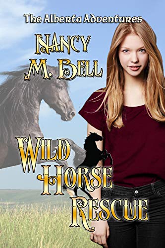 Wild Horse Rescue (The Alberta Adventures Book 1) on Kindle