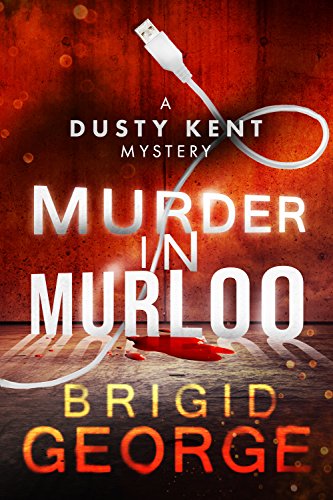 Murder in Murloo (Dusty Kent Mysteries Book 1) on Kindle
