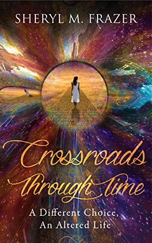Crossroads Through Time (Genevieve Series Book 1) on Kindle
