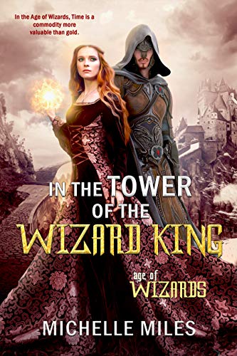 In the Tower of the Wizard King (Age of Wizards Book 1) on Kindle