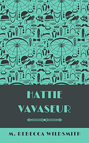 Hattie Vavaseur on Kindle