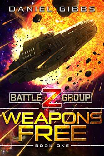 Weapons Free (Battlegroup Z Book 1) on Kindle