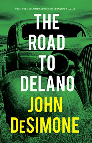 The Road to Delano on Kindle