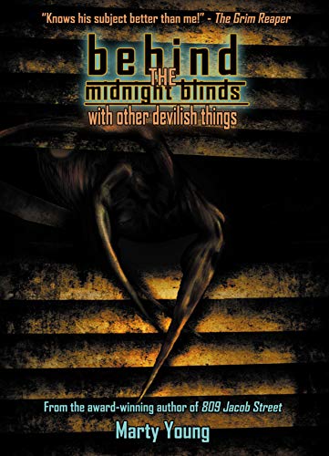 Behind the Midnight Blinds: With Other Devilish Things on Kindle