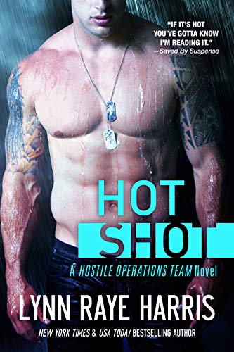 Hot Shot (A Hostile Operations Team Novel Book 5) on Kindle