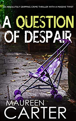 A Question of Despair (DI Sarah Quinn Mystery Book 1) on Kindle