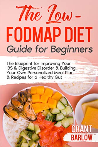 The Low FODMAP Diet Guide for Beginners on Kindle