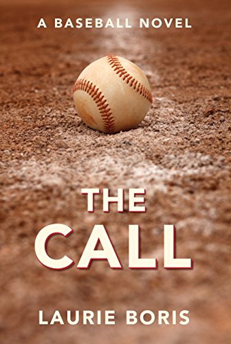 The Call: A Baseball Novel on Kindle