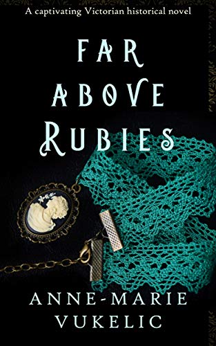 Far Above Rubies (Charles Dickens Connections) on Kindle