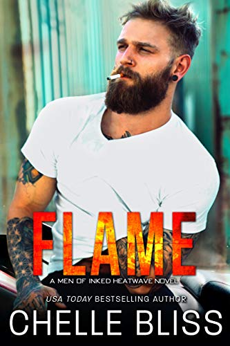 Flame (Men of Inked: Heatwave Book 1) on Kindle
