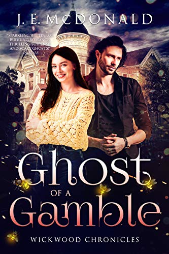 Ghost of a Gamble (Wickwood Chronicles Book 1) on Kindle