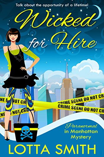 Wicked for Hire (Paranormal in Manhattan Mystery: A Cozy Mystery Book 1) on Kindle