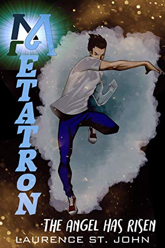 Metatron: The Angel Has Risen (Metatron Series Book 1) on Kindle