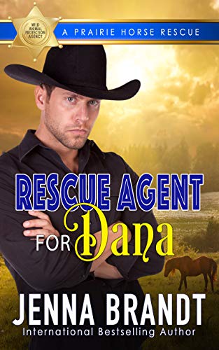 Rescue Agent for Dana: A Prairie Horse Rescue (Wild Animal Protection Agency Book 1) on Kindle