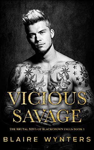 Vicious Savage (The Brutal Boys of Blackcrown Falls Book 1) on Kindle