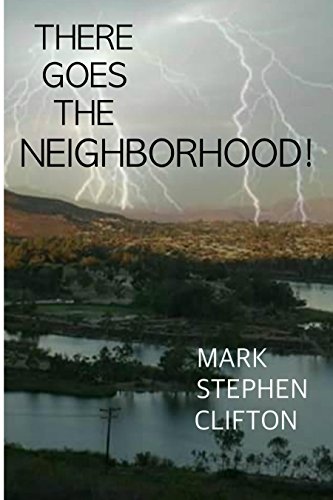 There Goes the Neighborhood! on Kindle