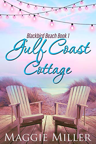 Gulf Coast Cottage (Blackbird Beach Book 1) on Kindle