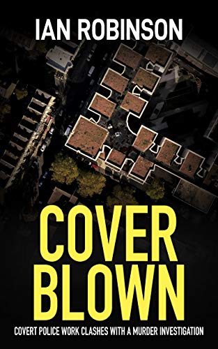 Cover Blown: Covert Police Work Clashes with a Murder Investigation on Kindle