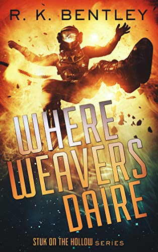 Where Weavers Daire (Stuk on the Hollow Book 1) on Kindle