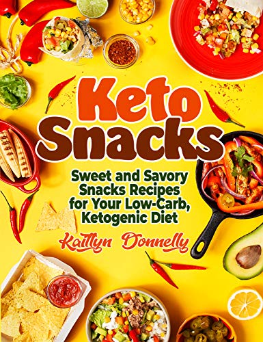 Keto Snacks: Sweet and Savory Snacks Recipes for Your Low-Carb, Ketogenic Diet (Keto Diet Books Book 2) on Kindle