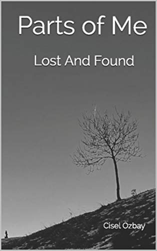 Parts Of Me: Lost And Found on Kindle
