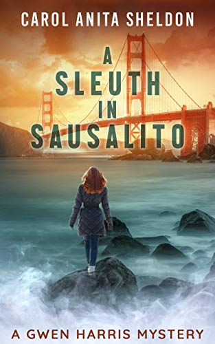 A Sleuth in Sausalito (The Gwen Harris Mystery Series Book 1) on Kindle