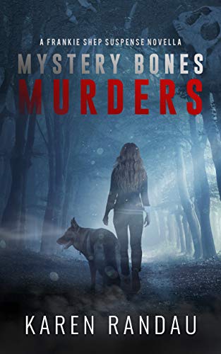Mystery Bones Murders (A Frankie Shep Suspense Novella Book 1) on Kindle