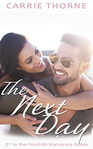 The Next Day (Foothills Book 2) on Kindle