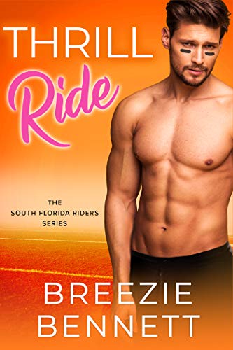 Thrill Ride (South Florida Riders Book 4) on Kindle