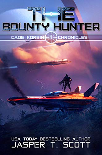 The Bounty Hunter (Cade Korbin Chronicles Book 1) on Kindle