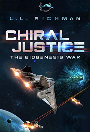 Chiral Justice (The Biogenesis War Book 3) on Kindle