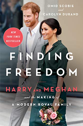 Finding Freedom: Harry and Meghan and the Making of a Modern Royal Family on Kindle