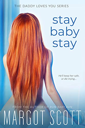Stay Baby Stay (Daddy Loves You Book 2) on Kindle