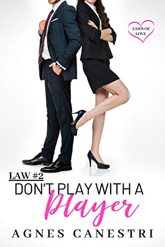 Law #2: Don't Play with a Player (Laws of Love Book 2) on Kindle