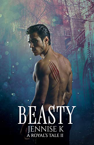 Beasty (A Royal's Tale Book 2) on Kindle
