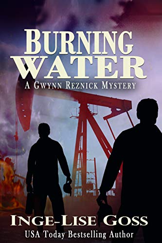 Burning Water (Gwynn Reznick Mystery Thriller Series Book 3) on Kindle