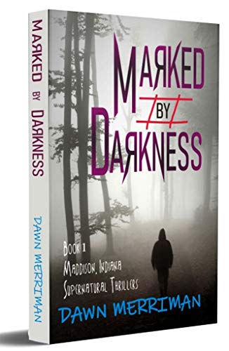 Marked By Darkness (Maddison, Indiana Supernatural Thriller Book 1) on Kindle