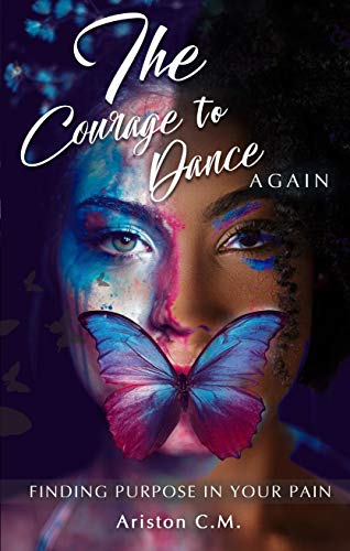 The Courage To Dance Again on Kindle