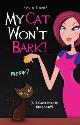 My Cat Won't Bark! (A Relationship Epiphany) on Kindle