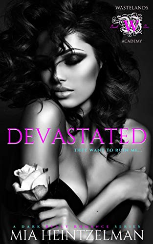 Devastated (Wastelands Academy Book 1) on Kindle