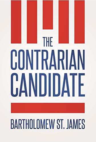 The Contrarian Candidate on Kindle