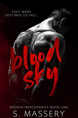 Blood Sky (Broken Mercenaries Book 1) on Kindle