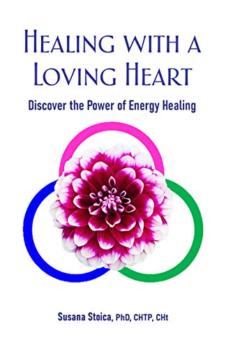 Healing with a Loving Heart: Discover the Power of Energy Healing on Kindle