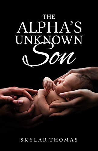 The Alpha's Unknown Son on Kindle