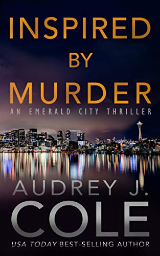Inspired by Murder (Emerald City Thriller Book 2) on Kindle