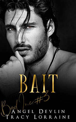 Bait (B.A.D. Inc Book 3) on Kindle