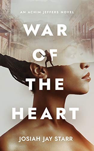 War Of The Heart: An Achim Jeffers Novel on Kindle