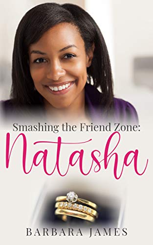 Smashing the Friend Zone: Natasha on Kindle