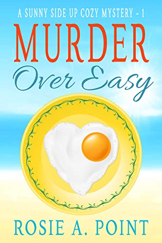 Murder Over Easy (A Sunny Side Up Cozy Mystery Book 1) on Kindle